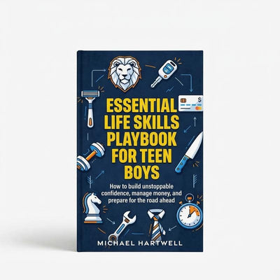The Teen Success Playbook™ – Raising Capable, Confident Young Men