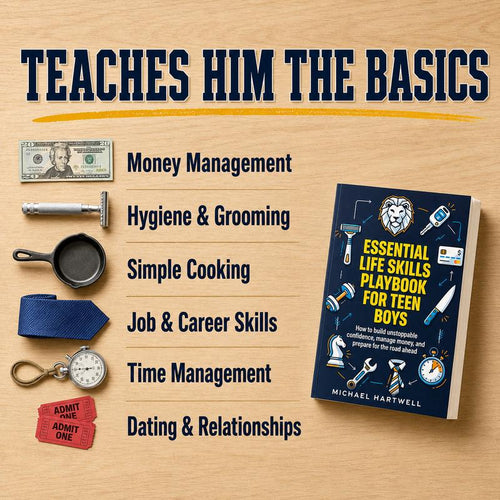 The Teen Success Playbook™ – Raising Capable, Confident Young Men