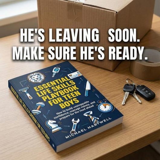 The Teen Success Playbook™ – Raising Capable, Confident Young Men