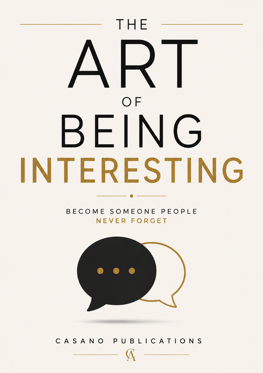 The Art Of Being Interesting (Digital e-book)
